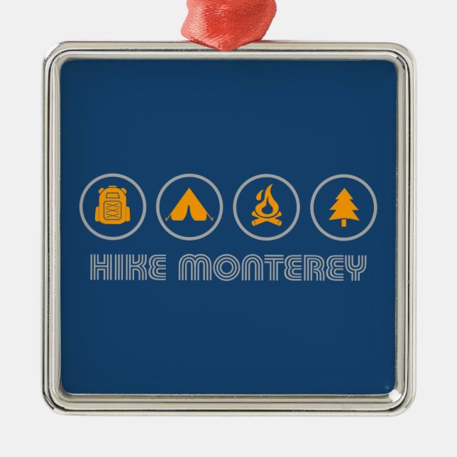 Hike Monterey California Metal Ornament (Front)
