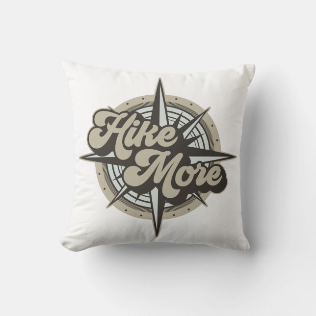 Hike More Cool Compass Throw Pillow (Front)