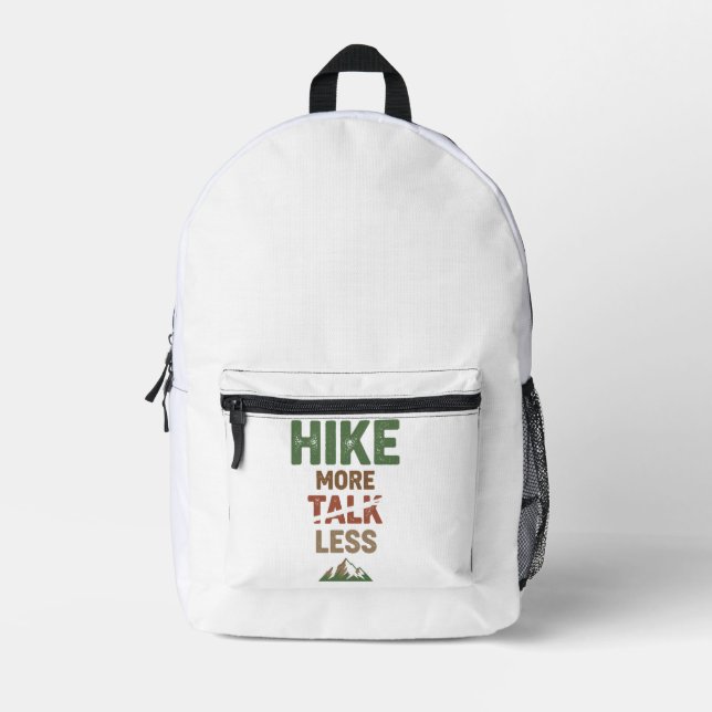 Hike More Talk Less Printed Backpack (Front)