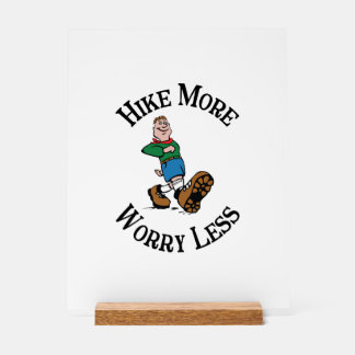 Hike More, Worry Less Acrylic Sign