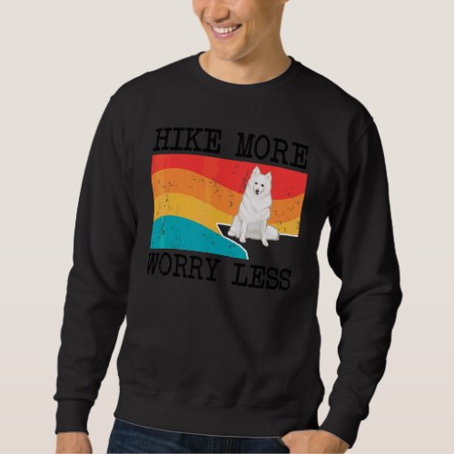 Hike More Worry Less American Eskimo Dog Graphic H Sweatshirt