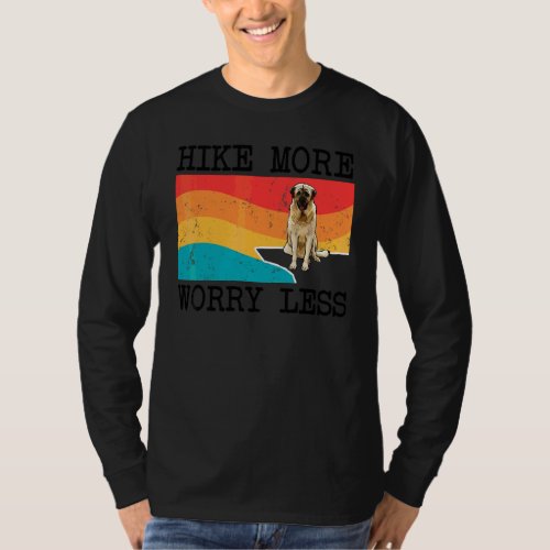 Hike More Worry Less Anatolian Shepherd Dog Graphi T-Shirt