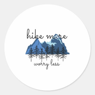 Hike More Worry Less Classic Round Sticker