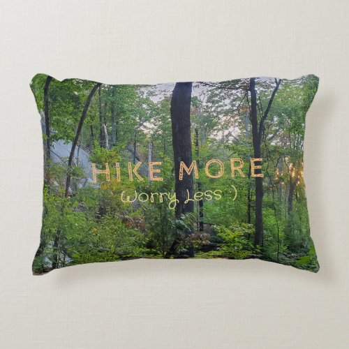 Hike More Worry Less Forest Sunrise Accent Pillow
