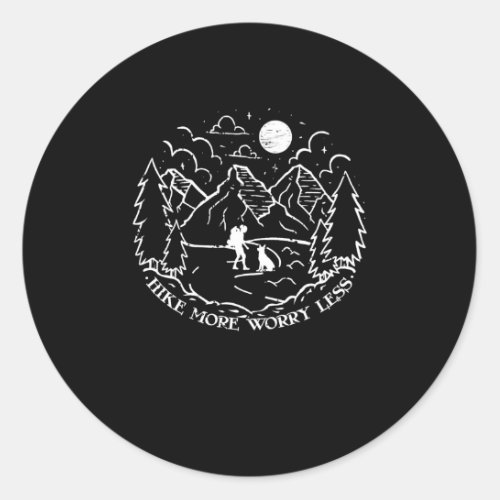 Hike More Worry Less girl woman dog hiking Classic Round Sticker