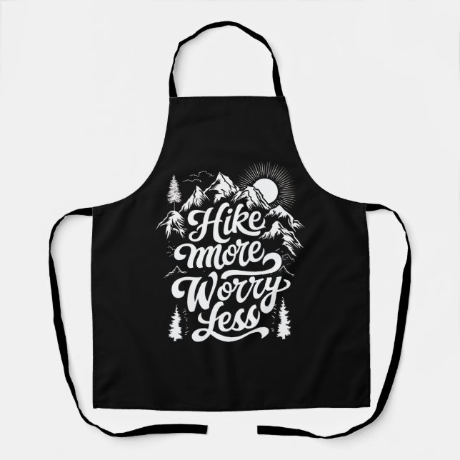 Hike More Worry Less Group Camping Outdoors Hike Apron (Front)
