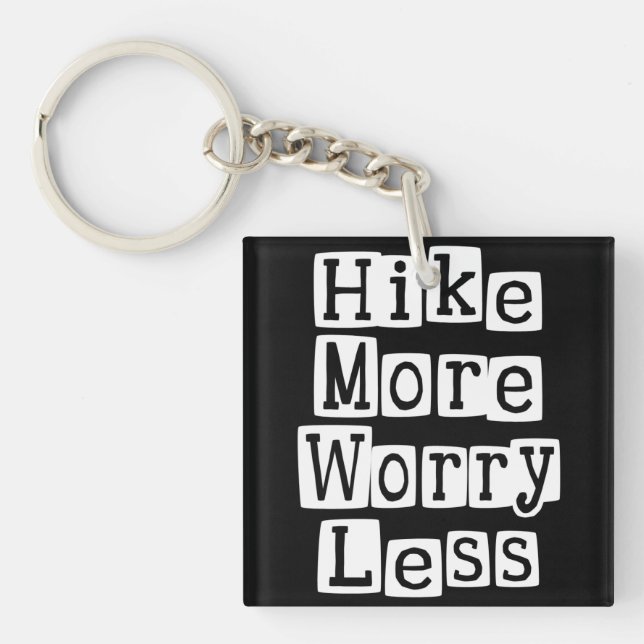 Hike More, Worry Less Keychain (Front)