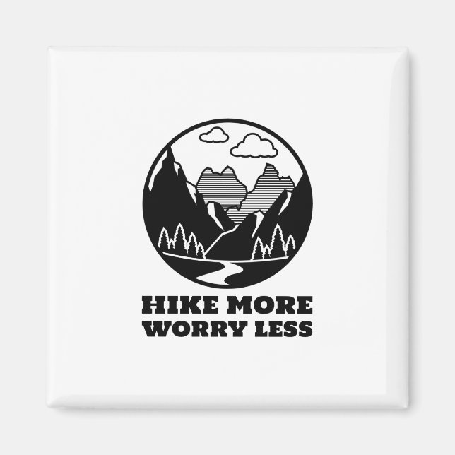 Hike More Worry Less Magnet (Front)