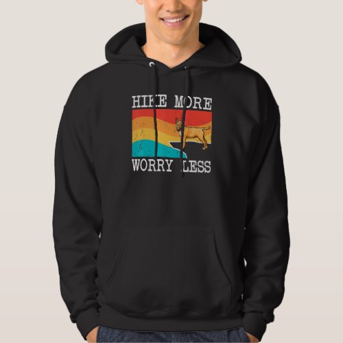 Hike More Worry Less Miniature Bull Terrier Graphi Hoodie