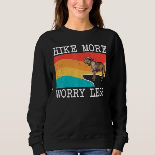 Hike More Worry Less Neapolitan Mastiff Graphic Hi Sweatshirt