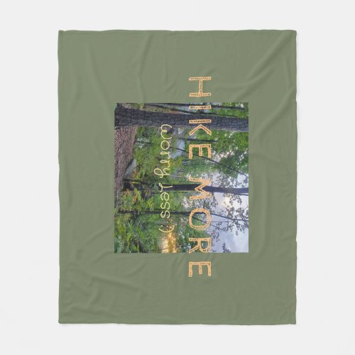 Hike More Worry Less Olive  Fleece Blanket