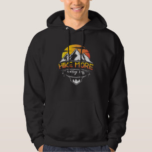 Hike More Worry less Outdoor Natrure hiking Hoodie