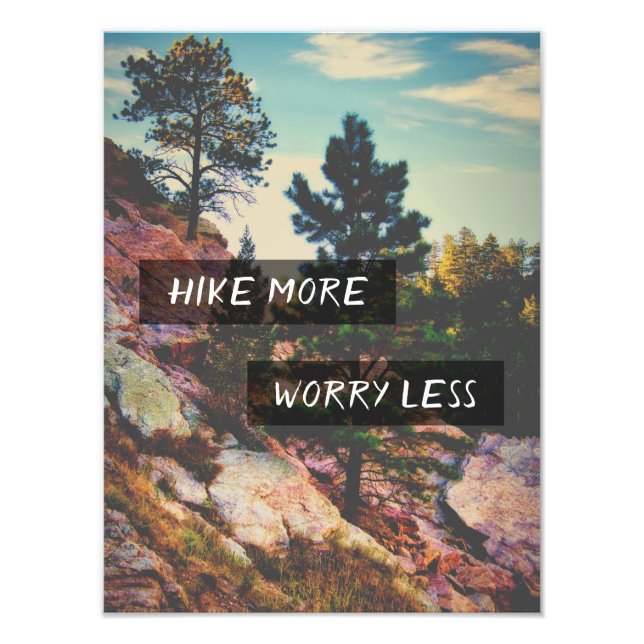 Hike More Worry Less Quote Mountain Photo Art  Print (Front)