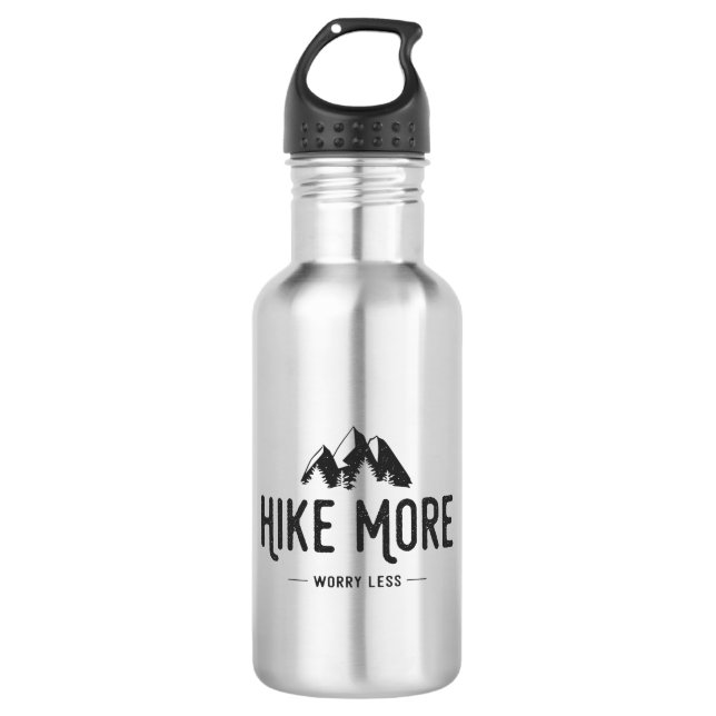 Hike More Worry Less Stainless Steel Water Bottle (Front)