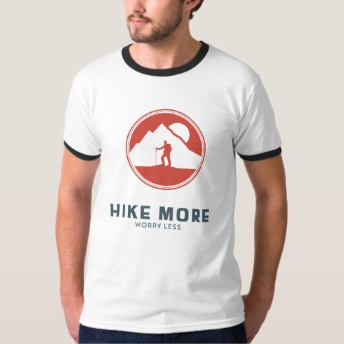 HIKE MORE WORRY LESS T_Shirt