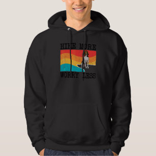 Hike More Worry Less Treeing Walker Coonhound Grap Hoodie
