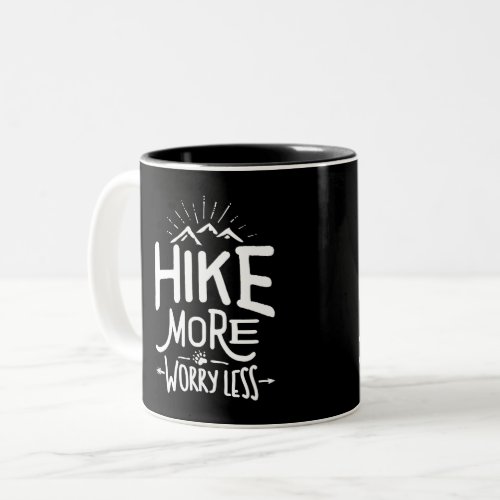 Hike More Worry Less Two_Tone Coffee Mug