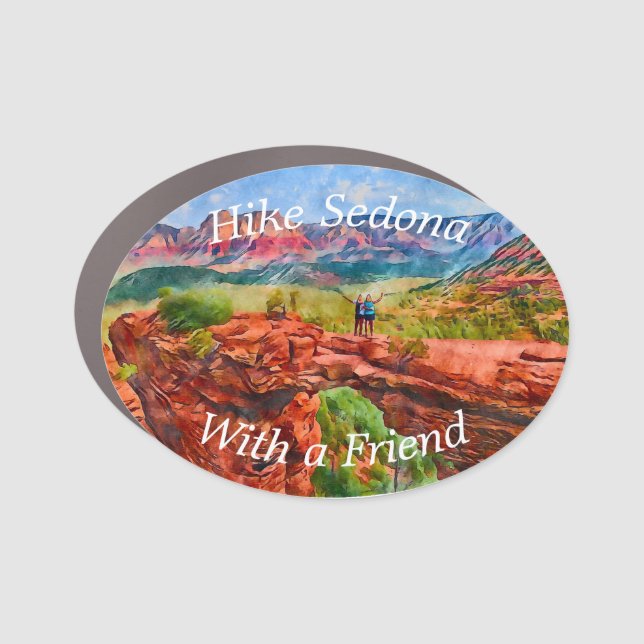 Hike Sedona With a Friend Car Magnet (Front)
