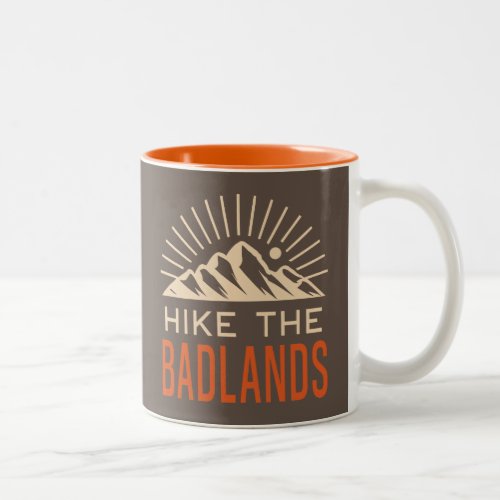 Hike The Badlands Sunburst Two_Tone Coffee Mug