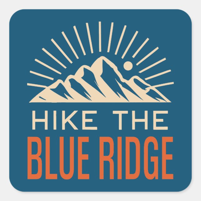 Hike The Blue Ridge Mountains Sunburst Square Sticker (Front)