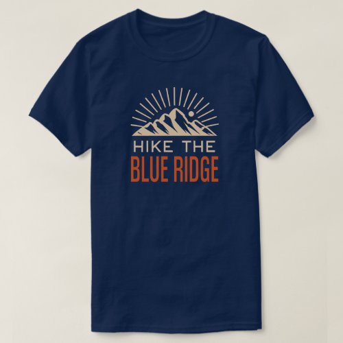 Hike The Blue Ridge Mountains Sunburst T_Shirt