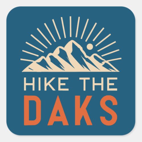 Hike The Daks Sunburst Square Sticker