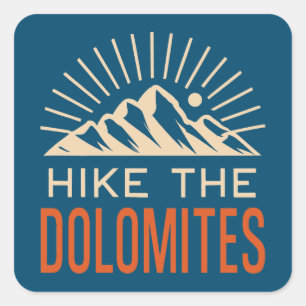 Hike The Dolomites Italy Sunburst Square Sticker