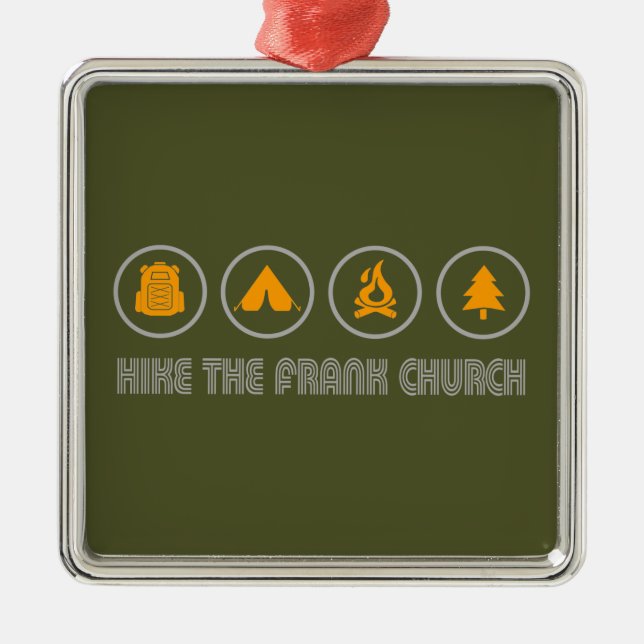 Hike The Frank Church Wilderness Idaho Metal Ornament (Front)
