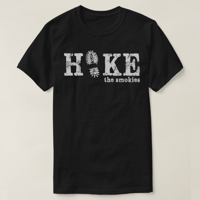 Hike The Great Smoky Mountains  T-Shirt (Design Front)