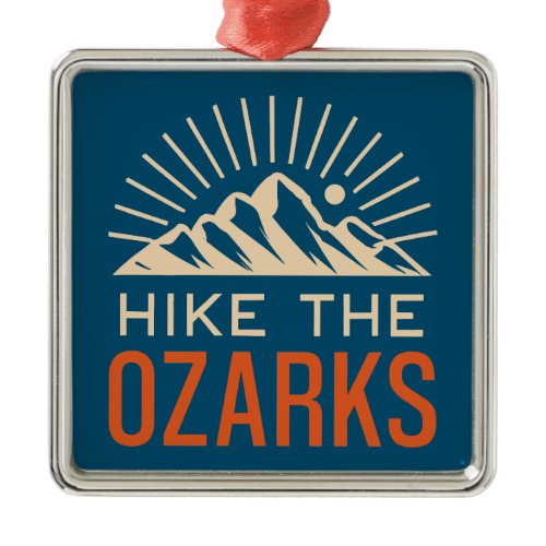 Hike The Ozarks Sunburst Metal Ornament