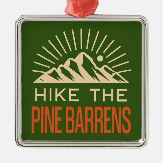 Hike The Pine Barrens New Jersey Sunburst Metal Ornament (Front)