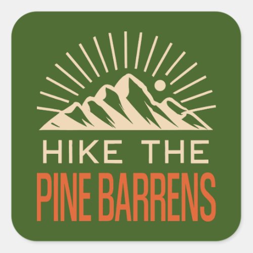 Hike The Pine Barrens New Jersey Sunburst Square Sticker