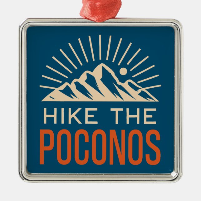Hike The Poconos Sunburst Metal Ornament (Front)