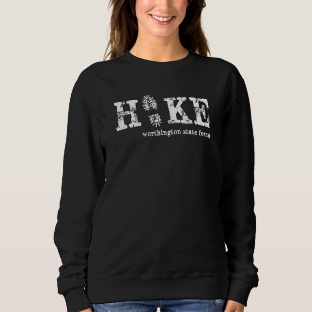 Hike Worthington State Forest New Jersey Sweatshirt (Front)