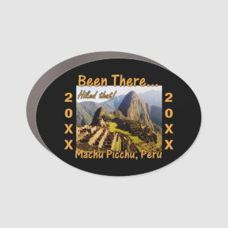 Hiked the Inca Trail - Machu Picchu Car Magnet