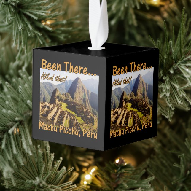 Hiked the Inca Trail - Machu Picchu Cube Ornament (Tree)