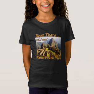 Hiked the Inca Trail - Machu Picchu T-Shirt