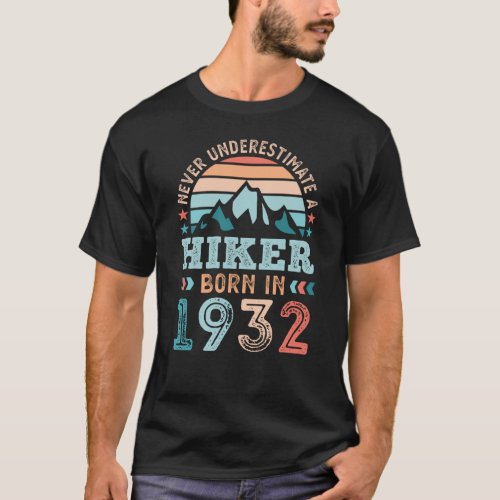 Hiker born in 1932 90th Birthday Hiking Retro Gift T_Shirt