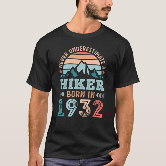 Hiker born in 1932 90th Birthday Hiking Retro Gift T-Shirt (Front)