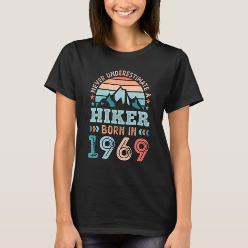 Hiker born in 1969 60th Birthday Hiking Hike T_Shirt