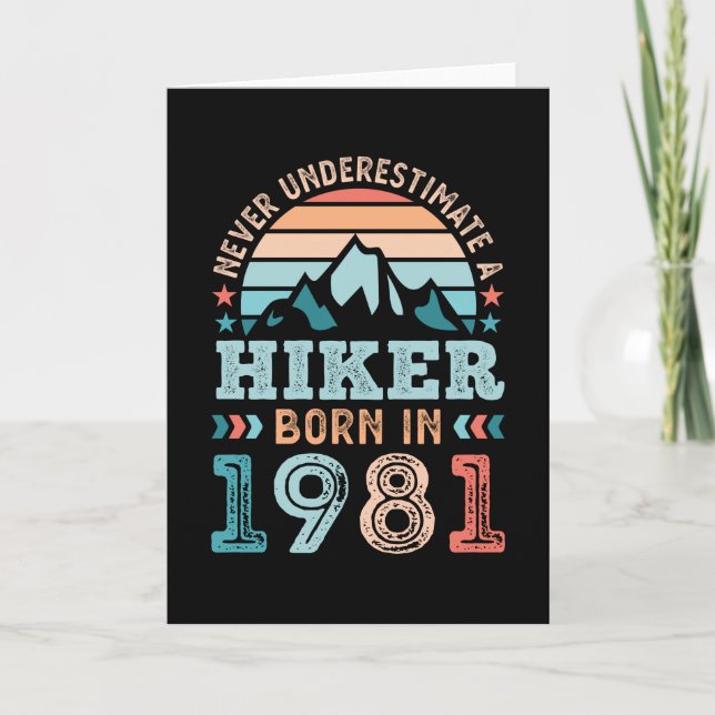 Hiker born in 1981 40th Birthday Hiking Retro Gift Card (Front)