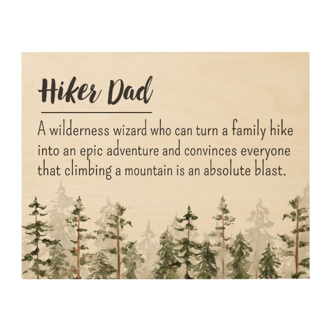 Hiker Dad Editable Definition Quote Fathers Day Wood Wall Art (Front)