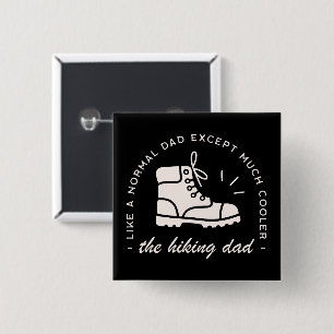 Hiker dad funny hiking the best father button