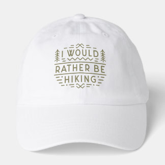 Hiker funny sarcastic hiking quotes green hat