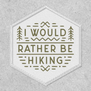 Hiker funny sarcastic hiking quotes green patch