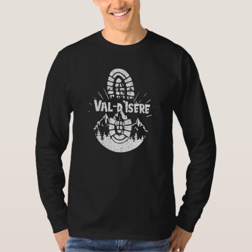 Hiker Val D Isre France Hiking Vacation Ski T_Shirt