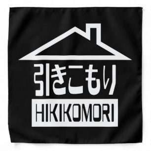 Hikikomori 引きこもり Japanese Recluse Bandana