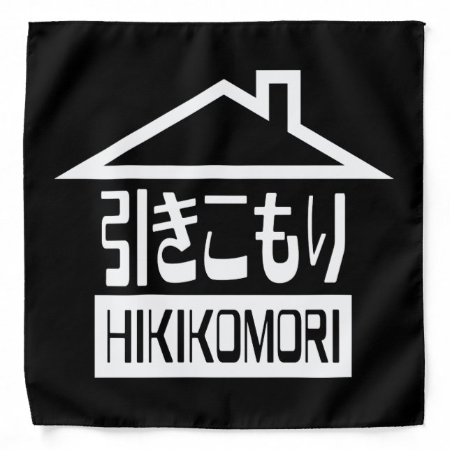 Hikikomori 引きこもり Japanese Recluse Bandana (Front)