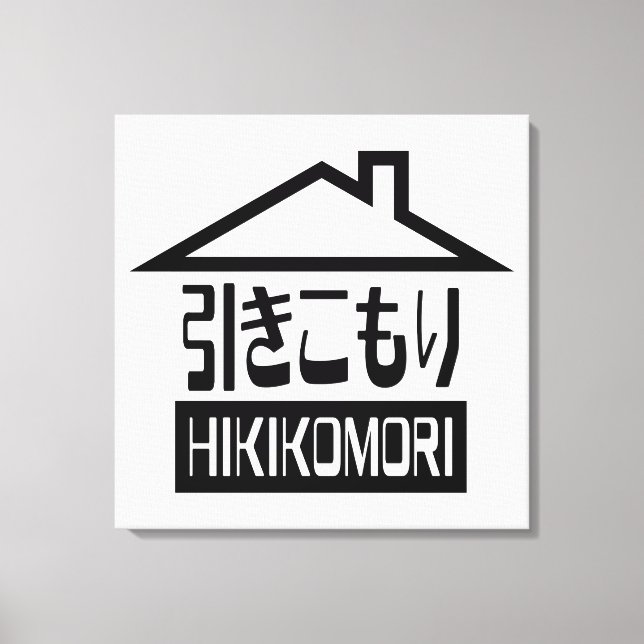Hikikomori 引きこもり Japanese Recluse Canvas Print (Front)