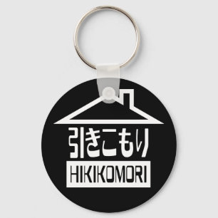 Hikikomori 引きこもり Japanese Recluse Keychain
